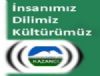 �nsan�m�z, Dilimiz, K�lt�r�m�z..