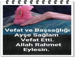 Aye Salam Vefat Etti.