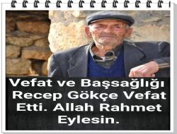 Recep Gke Vefat Etti.