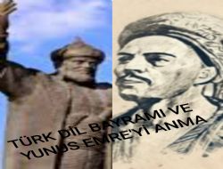 TRK DL BAYRAMI VE YUNUS EMRE'Y ANMA