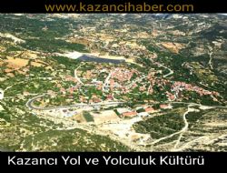 Kazancllarn  Yol  ve  Yolculuk  Kltr