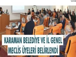 Karaman l Genel ve Belediye Meclis yeleri